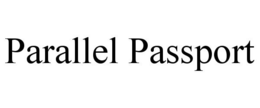 PARALLEL PASSPORT trademark