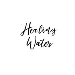 HEALING WATER trademark