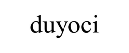 DUYOCI trademark
