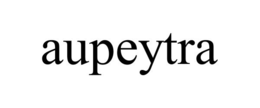 AUPEYTRA trademark