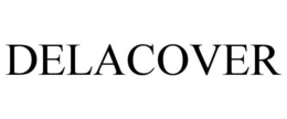 DELACOVER trademark