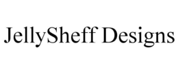 JELLYSHEFF DESIGNS trademark