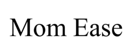 MOM EASE trademark