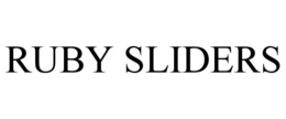 RUBY SLIDERS trademark