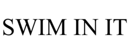 SWIM IN IT trademark