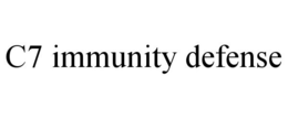 C7 IMMUNITY DEFENSE trademark