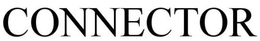 CONNECTOR trademark