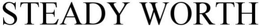 STEADYWORTH trademark
