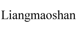 LIANGMAOSHAN trademark