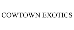 COWTOWN EXOTICS trademark