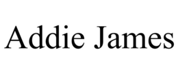 ADDIE JAMES trademark