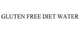 GLUTEN FREE DIET WATER trademark