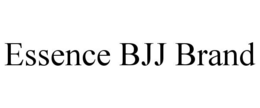 ESSENCE BJJ BRAND trademark