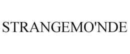 STRANGEMO'NDE trademark