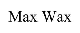 MAX WAX trademark