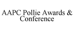 AAPC POLLIE AWARDS & CONFERENCE trademark