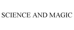 SCIENCE AND MAGIC trademark