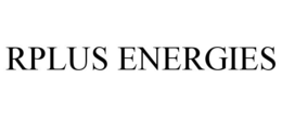 RPLUS ENERGIES trademark
