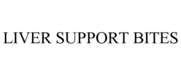 LIVER SUPPORT BITES trademark