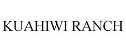 KUAHIWI RANCH trademark