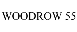 WOODROW 55 trademark