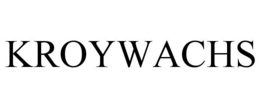 KROYWACHS trademark