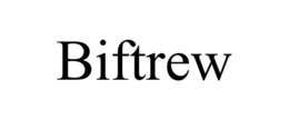 BIFTREW trademark
