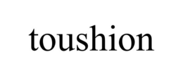 TOUSHION trademark