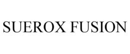 SUEROX FUSION trademark
