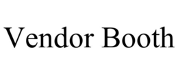 VENDOR BOOTH trademark