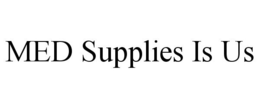 MED SUPPLIES IS US trademark