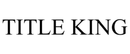 TITLE KING trademark