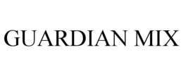 GUARDIAN MIX trademark