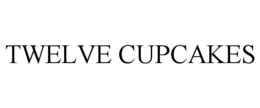 TWELVE CUPCAKES trademark