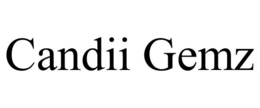 CANDII GEMZ trademark