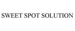 SWEET SPOT SOLUTION trademark