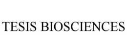 TESIS BIOSCIENCES trademark