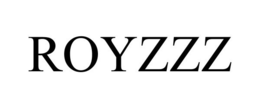 ROYZZZ trademark