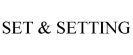 SET & SETTING trademark
