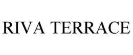 RIVA TERRACE trademark