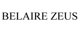 BELAIRE ZEUS trademark
