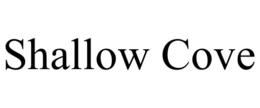 SHALLOW COVE trademark