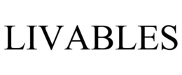 LIVABLES trademark