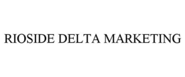 RIOSIDE DELTA MARKETING trademark