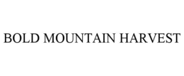 BOLD MOUNTAIN HARVEST trademark