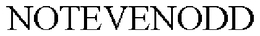 NOTEVENODD trademark