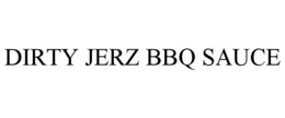 DIRTY JERZ BBQ SAUCE trademark