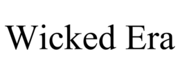 WICKED ERA trademark