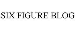 SIX FIGURE BLOG trademark