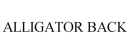 ALLIGATOR BACK trademark